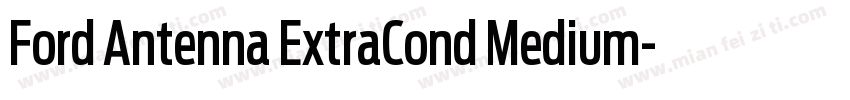Ford Antenna ExtraCond Medium字体转换